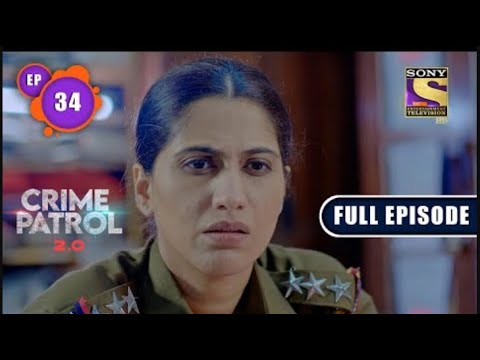 No | Crime Patrol 2.0 - Ep 34 | Full Episode | 21 April 2022