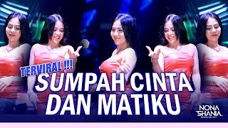 FUNKOT - SUMPAH CINTA DAN MATIKU ( VIRAL FUNKOT VERSION ) COVER BY DJ NONA SHANIA