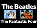 The Beatles ARE The Fantastic Four