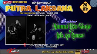 LIVE STREAMING  PUTRA LAKSANA /  DS. KERTASARI - BANJARHARJO  JUM'AT 26 APRIL 2024 SIANG