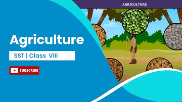 Landbouw | Aardrijkskunde | Klas 8 | CBSE | NCERT | AASOKA