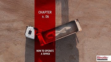 HOW TO OPERATE A TIPPER - CHAPTER 06
