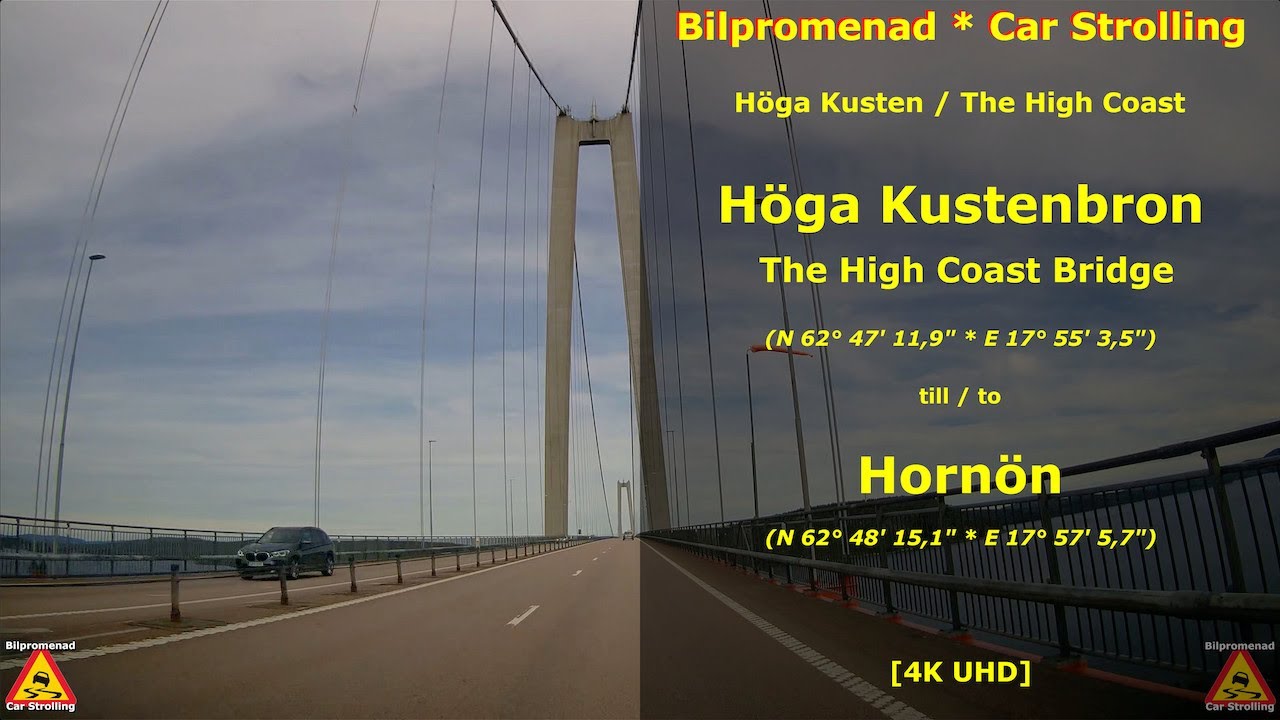 HÖGA KUSTEN / HIGH COAST | Höga kustenbron till Hornön 👁 ♿️ (4K UHD Bilpromenad * Car Strolling)
