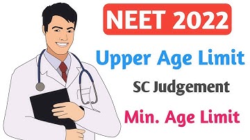 Neet 2022 upper age limit | Age limit for neet 2022 | Neet 2022 age eligibility criteria