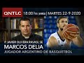 Conversando con un católico y deportista de élite: Marcos Delia. Seleccionado argentino de básquet