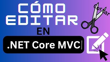 .NET Core MVC ¿CÓMO Editar un REGISTRO?  📝