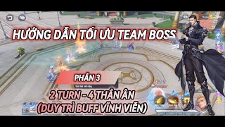 Đấu La Đại Lục - Hồn Sư Đối Quyết | Hướng dẫn tối ưu Team Boss (P3) - Combo 2 Turn - 4 Thần Ân