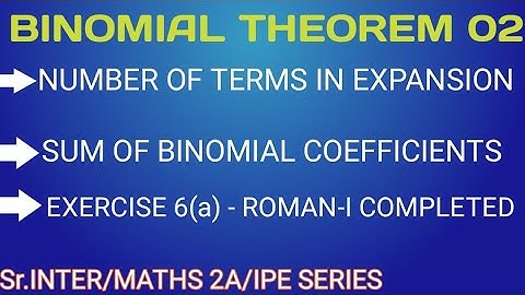 BINOMIAL THEOREM 02/ EX: 6(a) ROMAN 1 Complete/ CLASS 12/MATHS 2A