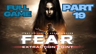 F.E.A.R. Platinum Collection Full Game Gameplay Walkthrough Campaign Part 19 No Commentary