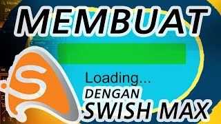 Membuat Loading dengan Swish Max Mudah