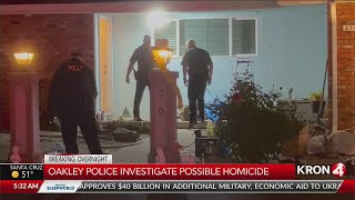 Oakley police investigate possible homicide