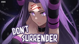 Nightcore - Don't Surrender ( Egzod & EMM )