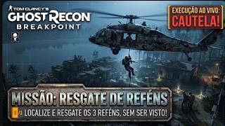 RESGATE DE REFÉNS SEM SER VISTO! | Ghost Recon Breakpoint (Modo Imersivo) screenshot 5