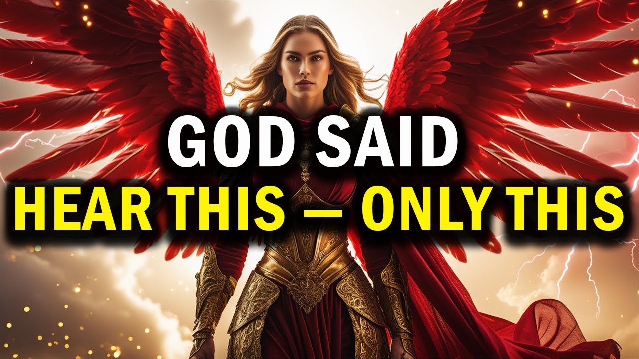 CHOSEN ONE GOD SAID THIS IS THE ONLY THING YOU NEED TO HEAR RIGHT NOW