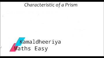 Characteristics of a Prism full explanation for jee/neet/cet @Kamaldheeriya Maths easy