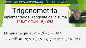 Trigonometría. Suplementarios. Tangente de la suma. 1bat 03 058 José Jaime Mas.