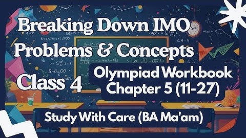 IMO | Class 4 | Workbook | Chapter 5 | Solutions and Concept Breakdown | Part 2 |