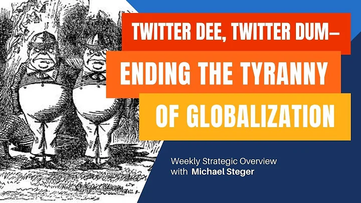 Twitter Dee, Twitter DumEnding the Tyranny of Glob...