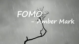 Amber Mark – FOMO Lyrics