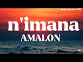 AMALON - N'IMANA (official lyrics video)
