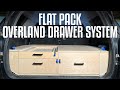 Flatpack Overland Drawer System - Build it Yourself!