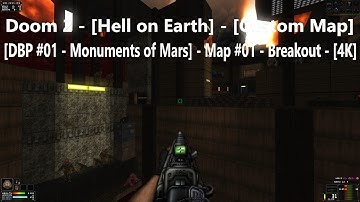 Project Brutality 3.0 - Doom 2 - [DBP #01] - Map #01 - Breakout - [4K] - [100%]