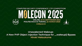Famous m0leCon 2025 - Hiroki Matsukuma - Unawakened Wakeup: A New PHP Object Injection Technique for __w... Wealth