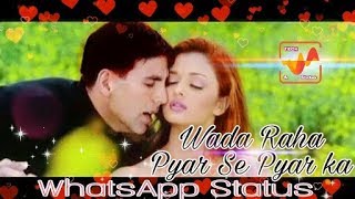 Wada Raha Pyar Se Pyar ka Khakee WhatsApp Text Status Songs