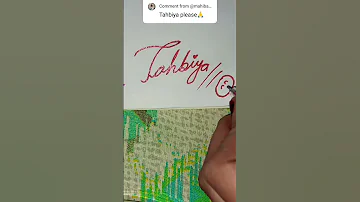 Tahbiya Calligraphy Writeyourname Subscribe Comment Your Name 
