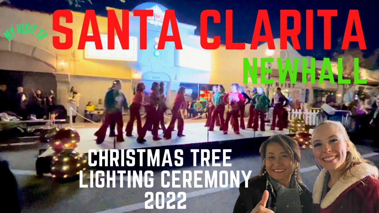 My Visit to Santa Clarita (Newhall) Christmas Tree Lighting Ceremony
