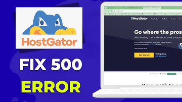 How To Fix 500 Error on HostGator WordPress Site