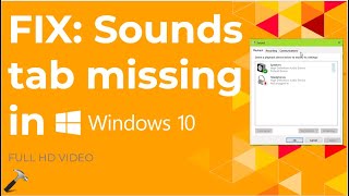 fix: sounds tab missing in windows 10