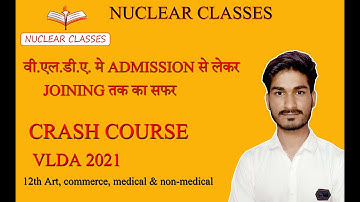 VLDA ONLINE CLASSES 2021 || FULL INFORMATION ABOUT EXAM || VLDA CRASH COURSE ||NUCLEAR CLASSES ||