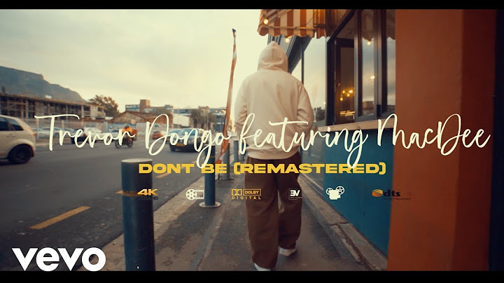 Trevor Dongo - Dont Be (feat. MacDee) (Official Video)