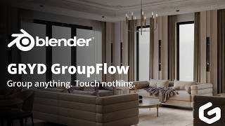 GRYD GroupFlow Addon – Non-Destructive Object Grouping for Blender
