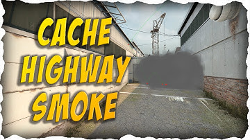 CS:GO | Cache Highway Smoke [A]