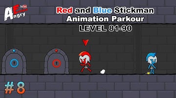 Red and Blue Stickman : Animation Parkour - Gameplay #8 Level 81-90 (Android)