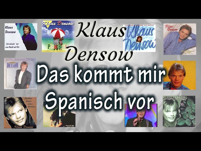 Klaus Densow - Das Kommt Mir Spanisch Vor
