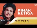 Pihak Ketiga - Yoyo Suwaryo | Official Music Video