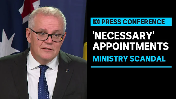 IN FULL: Scott Morrison defends secret ministry ap...