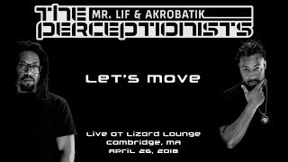 The Perceptionists (Mr. Lif & Akrobatik): Let's Move [4K] 2018-04-26 - Cambridge, MA