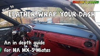 [MX5 Miata] How to leather wrap your dashboard