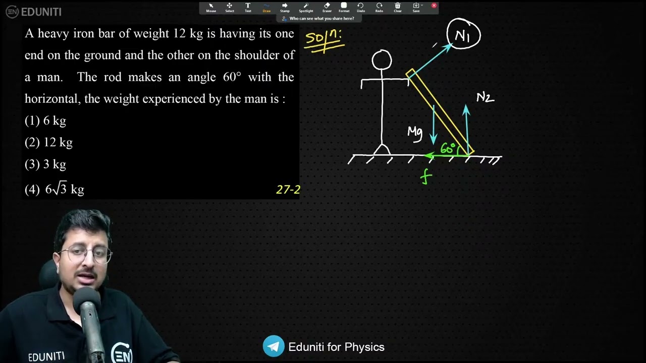 A heavy iron bar of weight 12 kg is having its one end on the ground and the other on the shoulder o