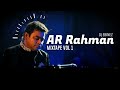 AR Rahman | Mixtape | DJ EBINEZ | Musical Storm Mashup | Vol 1 Mp3 Song