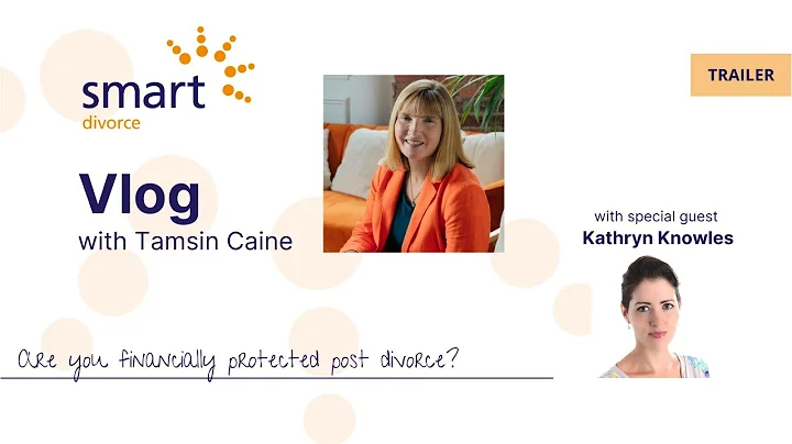 Are you financially protected post divorce? Kathry...