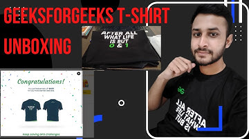 Unboxing Geeksforgeeks T-SHIRT || #geeksforgeeks #dsa #codechef #coding