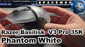 Razer Basilisk V3 Pro 35K - Phantom White Unboxing & Overview