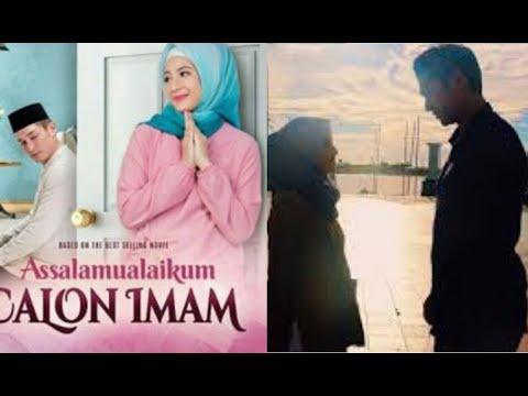 Film bikin baper parah 😢 Assalamualaikum Calon Imamku ❤