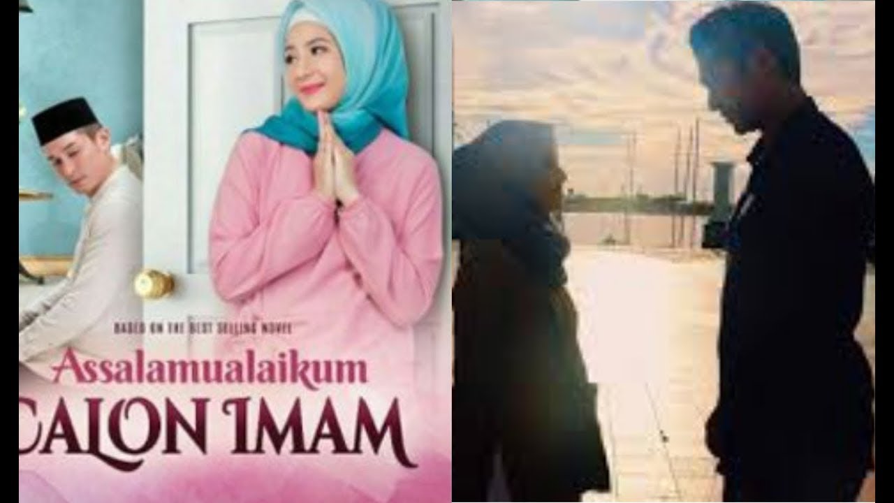 Assalamualaikum Calon Imam full Movie YouTube