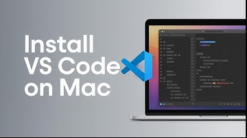 How to Install Visual Studio Code on Mac | VS Code Setup Guide for macOS